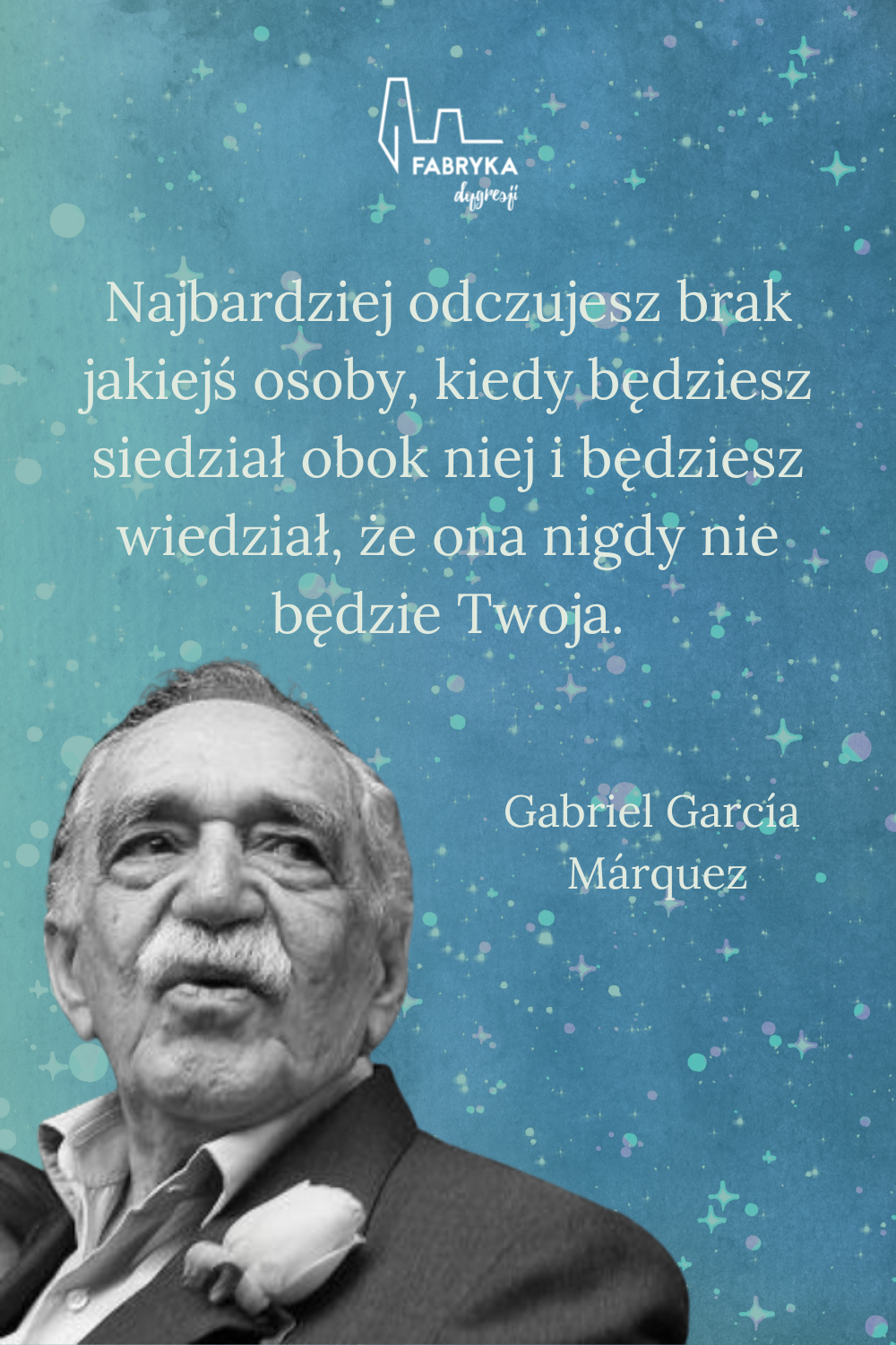 Gabriel García Márquez cytaty o miłości
