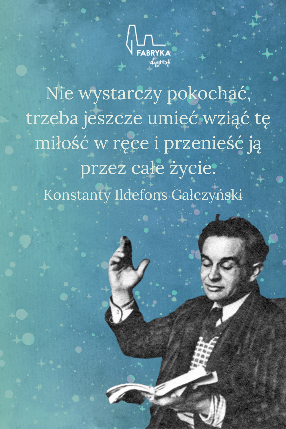 Konstanty Ildefons Gałczyński aforyzmy o miłości