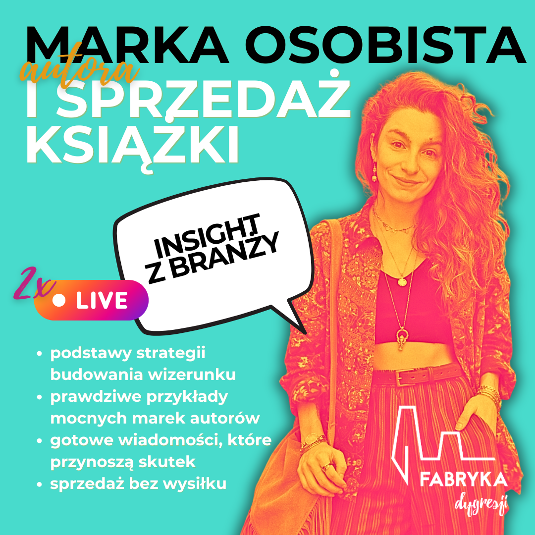 Marka osobista autora i sprzedaż książki. 3-godzinne szkolenie w dwóch częściach + Karty Pracy gratis!